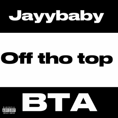Off the top (BTA) official audio | Boomplay Music