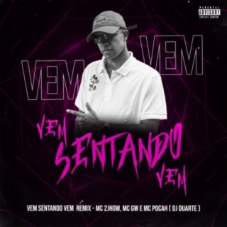 Vem sentando Vem (Remix)