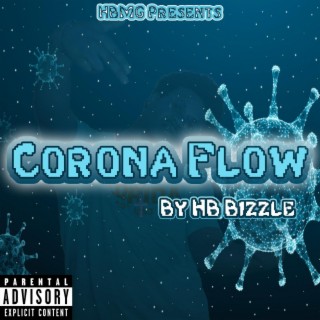 Corona Flow (Freestyle)