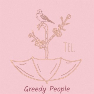 Greedy People lyrics | Boomplay Music