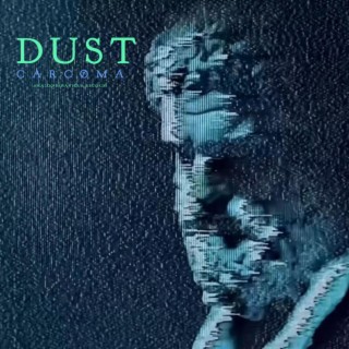 Dust