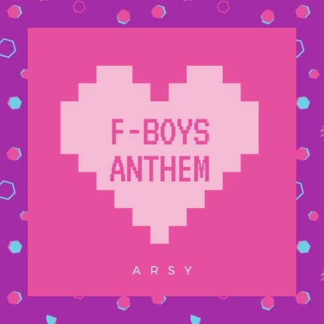 F Boys Anthem