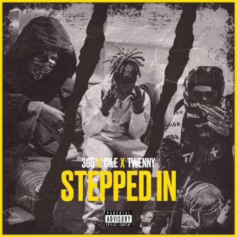 STEPPED IN ft. CILE & TWENNY | Boomplay Music
