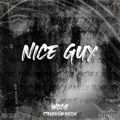 Nice Guy ft. Steven4AReason | Boomplay Music