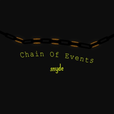 Chain of events | Boomplay Music