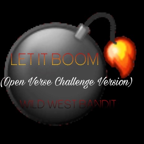 Let It Boom (Open Verse Challenge Version) | Boomplay Music