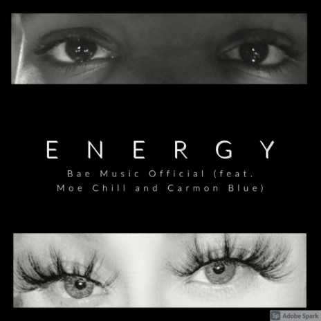 Energy (feat. Moe Chill & Carmon Blues) | Boomplay Music