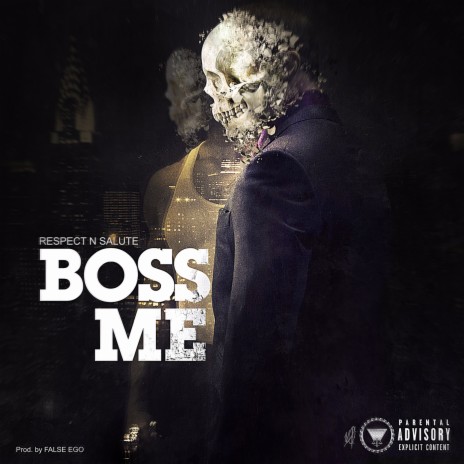 Boss Me | Boomplay Music