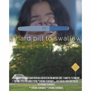 A Hard Pill to Swallow (Original Motion Picture Score)