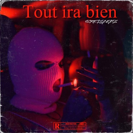 Tout ira bien | Boomplay Music