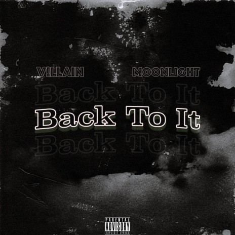 Back To It ft. Lil V!llain