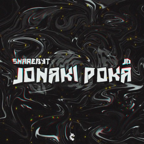 Jonaki Poka ft. JD | Boomplay Music