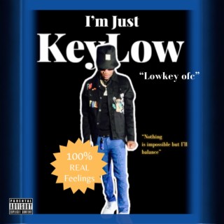 Im Just KeyLow