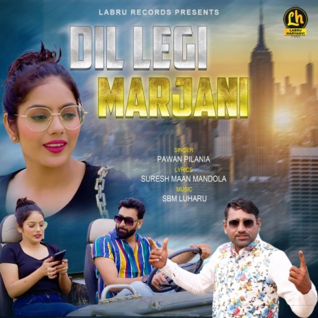 Dil Legi Marjani | Boomplay Music