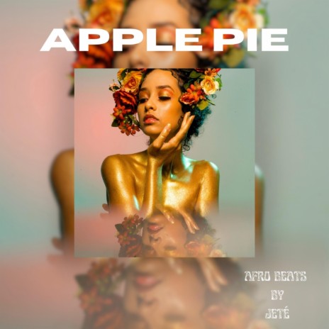 APPLE PIE ft. Izayne | Boomplay Music