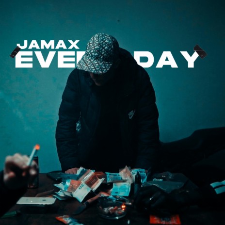 jamax (Every day) | Boomplay Music