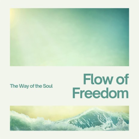 The Way of the Soul | Boomplay Music
