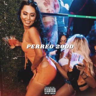 Perreo 2000 lyrics | Boomplay Music