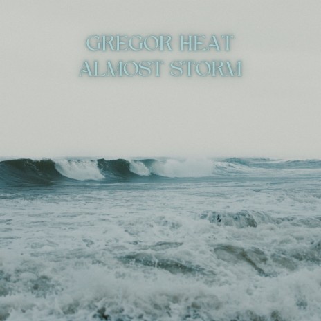 Almost Storm (Radio Edit)