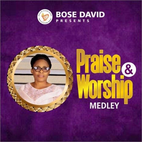 Praise Medley | Boomplay Music