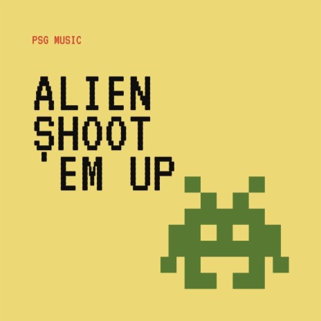 Alien Shoot ’Em Up | Boomplay Music