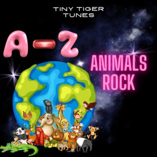 A to Z Animals Rock lyrics | Boomplay Music