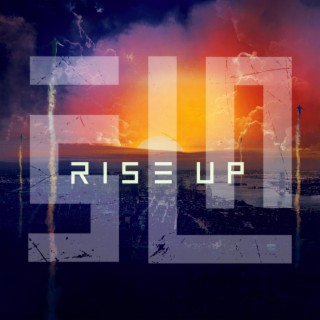 Rise Up ft. Kelsey Karrasch lyrics | Boomplay Music