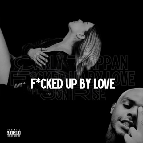 Fucked up by love ft. Jon Rise | Boomplay Music