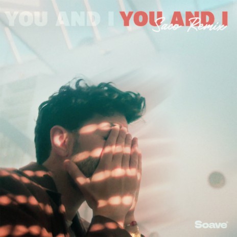 You and I (Saco Remix) | Boomplay Music