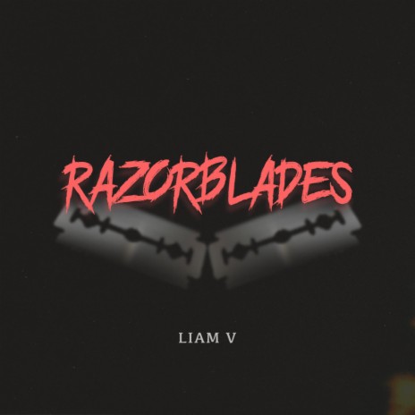 Razorblades | Boomplay Music