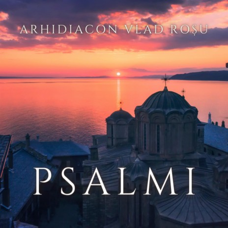Psalmul 134 (Robii Domnului) | Boomplay Music