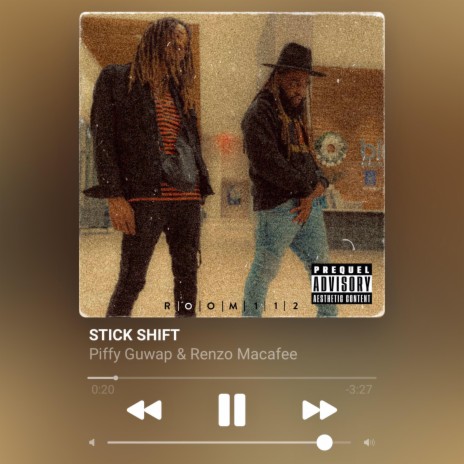 Stick Shift ft. Piffy Guwap | Boomplay Music