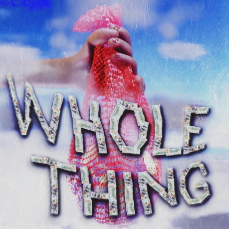 Whole Thing | Boomplay Music