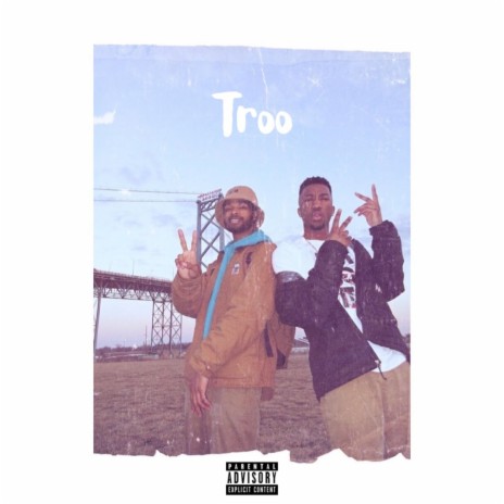 Troo ft. Curtis Roach | Boomplay Music
