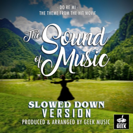Do-Re-Mi (From The Sound of Music) (Slowed Down Version) | Boomplay Music