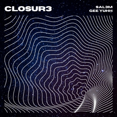 CLOSUR3 ft. Gee Yuhh | Boomplay Music