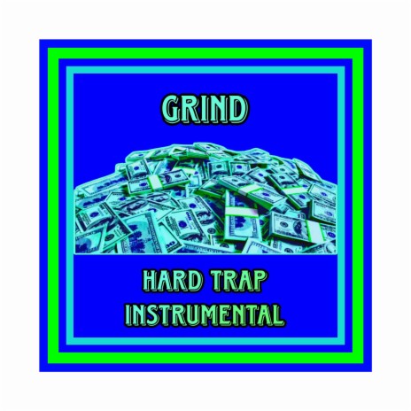 Grind (Hard Trap Instrumental)