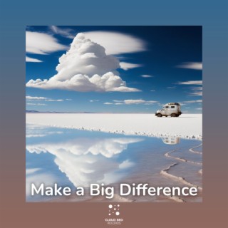 Make a Big Difference