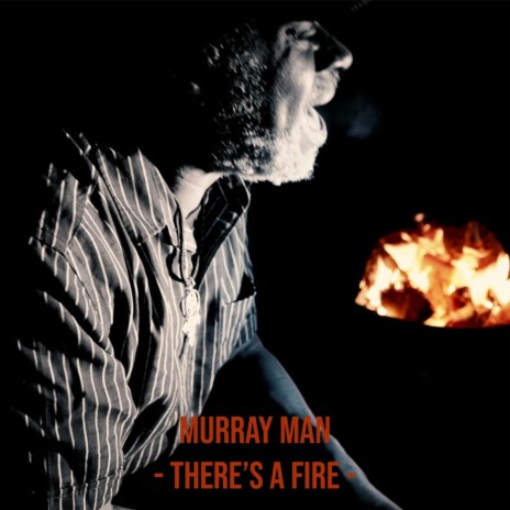 There's A Fire | Boomplay Music