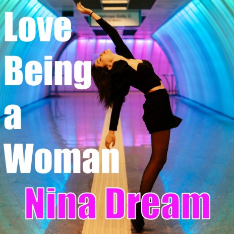 Love Being a Woman | Boomplay Music