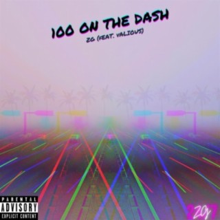 100 On The Dash (feat. Valious)