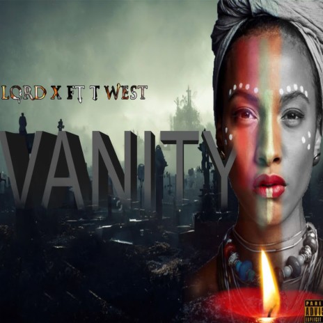 Vanity ft. T West | Boomplay Music