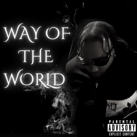 Way Of The World | Boomplay Music