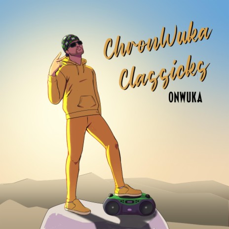 ChonWuka Classicks (Intro)