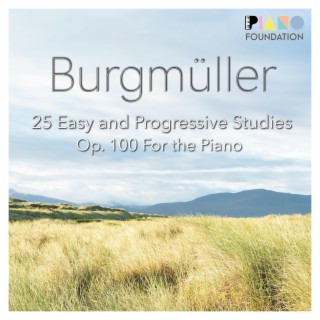 Burgmüller: 25 Easy and Progressive Studies (Op. 100)