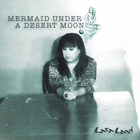 Mermaid Under a Desert Moon | Boomplay Music