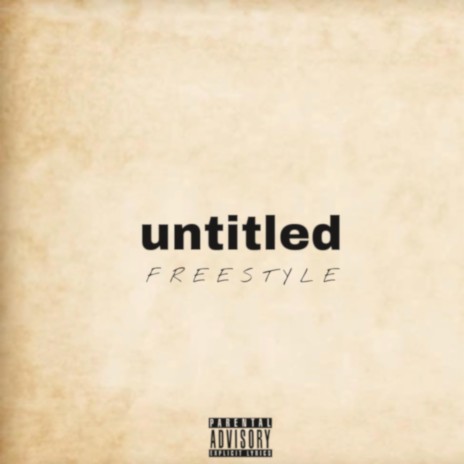 Untitled Freestyle | 03.24.23 | Boomplay Music