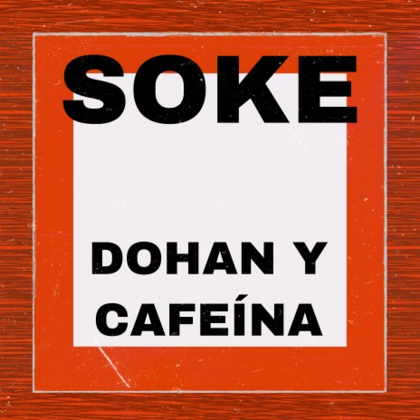 Dohan y Cafeina