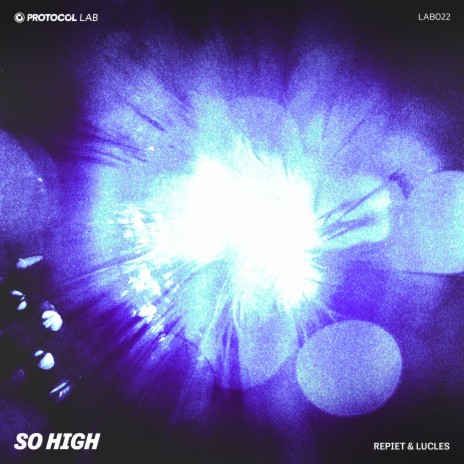 So High ft. Lucles & Protocol Lab | Boomplay Music