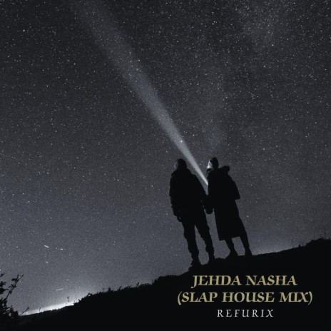 Jehda Nasha (Slap House Mix) | Boomplay Music